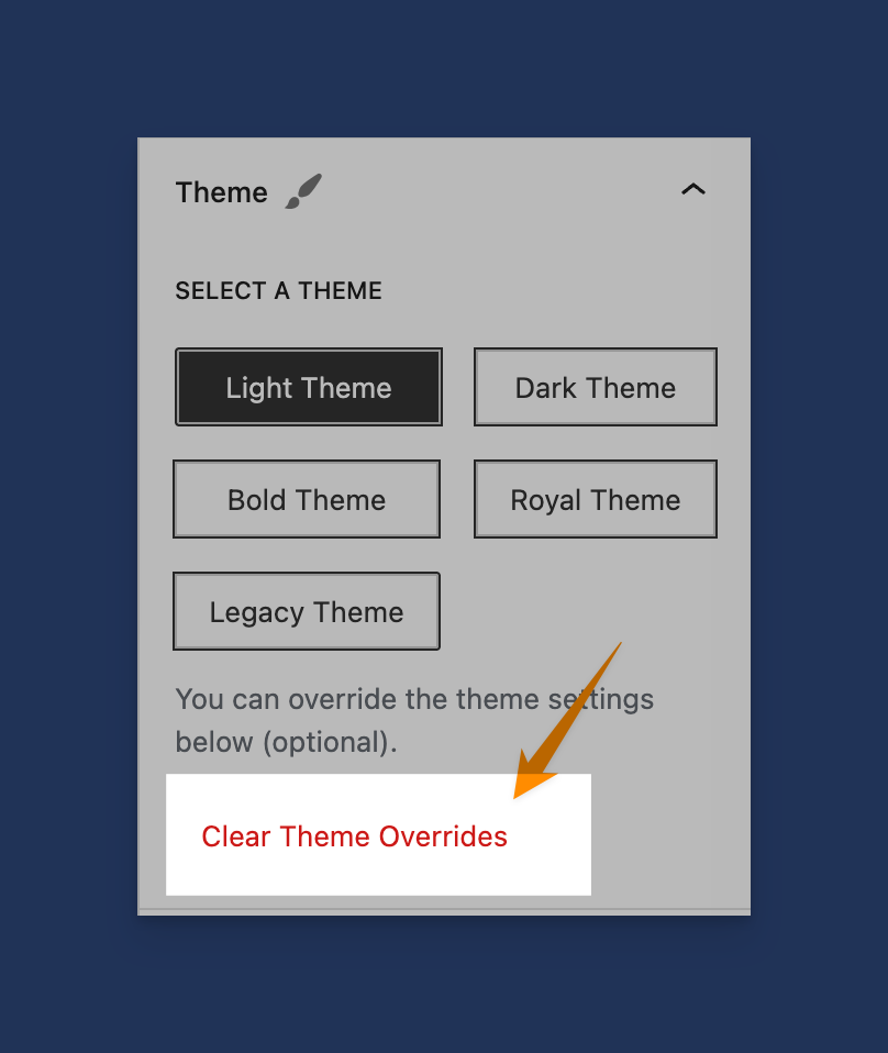 Theme Overrides Can Be Cleared Here