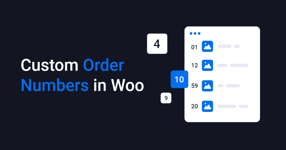 Featured image for post: How to Create Custom Order Numbers in WooCommerce (Code Snippet)