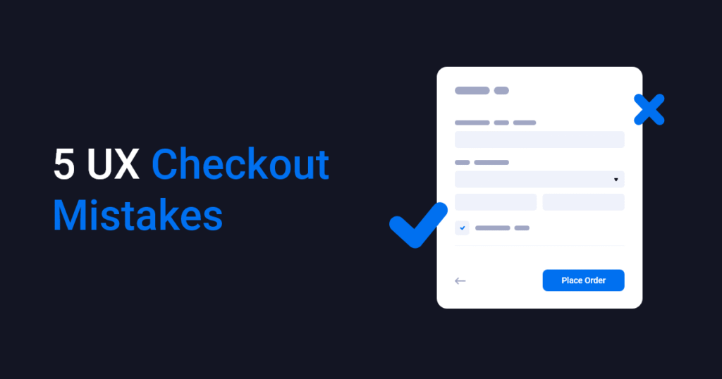 Featured image for post: Checkout or a Tax Form? 5 Mistakes That Cost You Sales (and How to Fix Them)