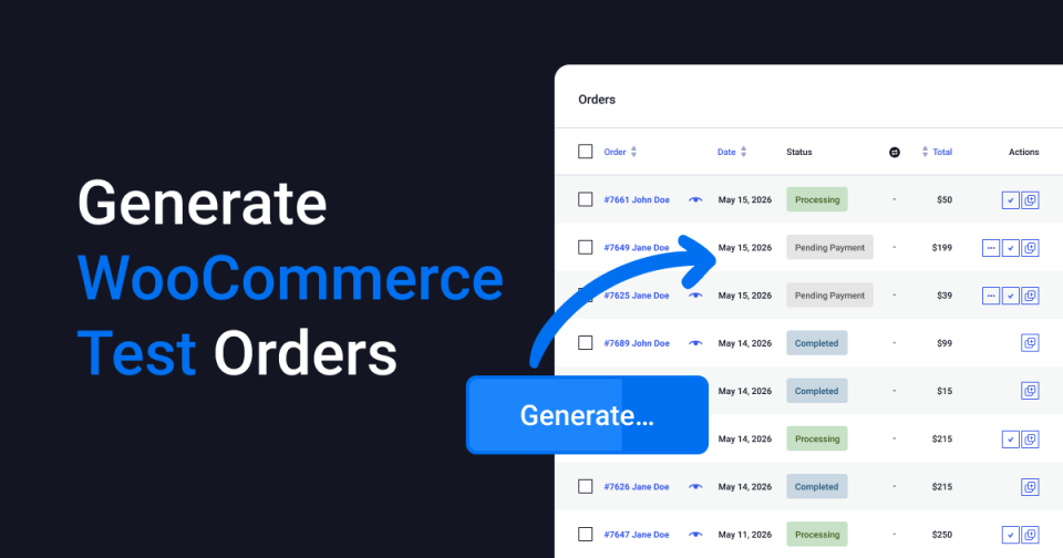 Featured image for post: How to Generate Test Orders in WooCommerce (Without Manually Placing Them)